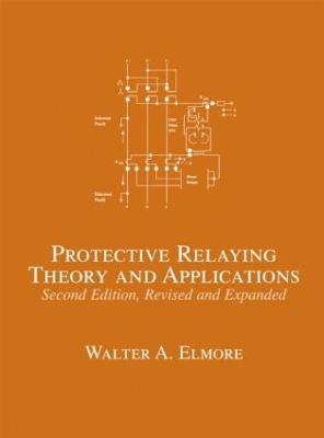 Protective Relaying: Theory and Applications 2nd edition