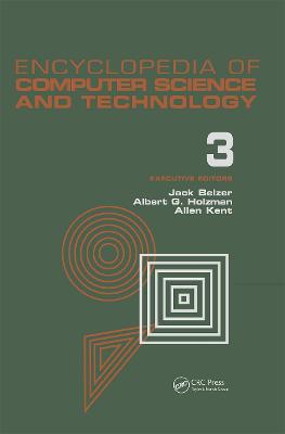 Encyclopedia of Computer Science and Technology: Volume 3 - Ballistics Calculations to Box-Jenkins Approach to Time Series  Analysis and Forecasting