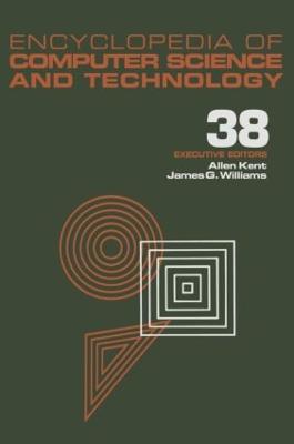 Encyclopedia of Computer Science and Technology: Volume 38 - Supplement 23: Algorithms for Designing Multimedia Storage  Servers to Models and Architectures
