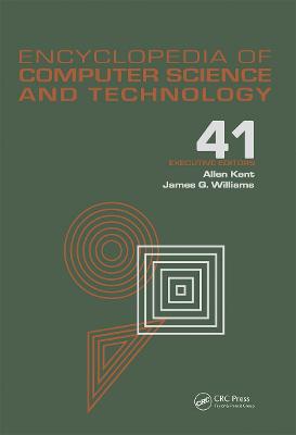 Encyclopedia of Computer Science and Technology: Volume 41 - Supplement 26 - Application of Bayesan Belief Networks to  Highway Construction to Virtual Reality Software and Technology