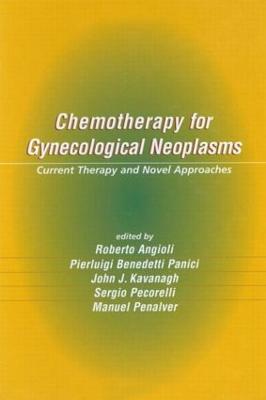 Chemotherapy for Gynecological Neoplasms: Current Therapy and Novel Approaches