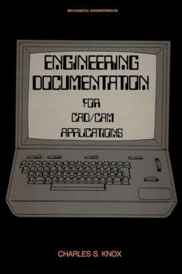 Engineering Documentation for CAD/CAM Applications