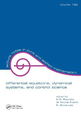Differential Equations: Dynamical Systems, and Control Science: Lecture Notes in Pure and Applied  Mathematics Series/152