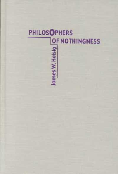 Philosophers of Nothingness: An Essay on the Kyoto School