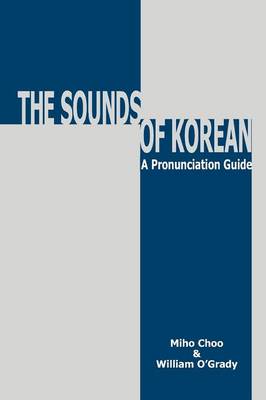 Sounds of Korean: A Pronunciation Guide