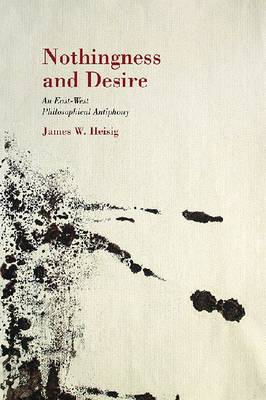 Nothingness and Desire: A Philosophical Antiphony