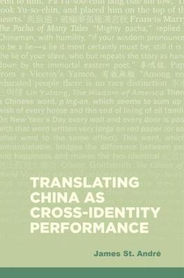 Translating China As Cross-Identity Performance