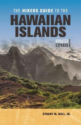Hikers Guide to the Hawaiian Islands: Updated and Expanded