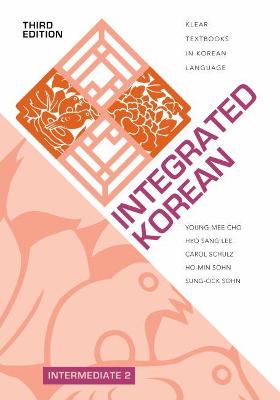 Integrated Korean: Intermediate 2 Third Edition