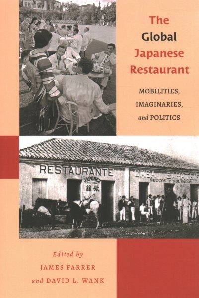 Global Japanese Restaurant: Mobilities, Imaginaries, and Politics
