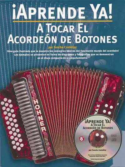 Aprende Ya! A Tocar El Acordeon De Botones