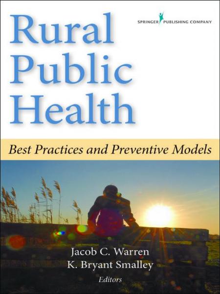 Rural Public Health: Best Practices and Preventive Models