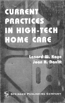 Current Practices in High-Tech Home Care