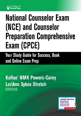 National Counselor Exam (NCE) and Counselor Preparation Comprehensive Exam  (CPCE): Your Study Guide for Success, Book and Online Exam Prep