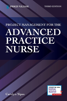 Project Management for the Advanced Practice Nurse 3rd New edition