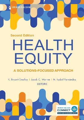 Health Equity: A Solutions-Focused Approach 2nd New edition