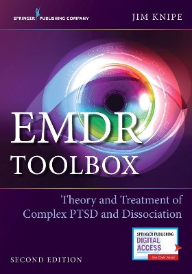 EMDR Toolbox: Theory and Treatment of Complex PTSD and Dissociation 2nd edition