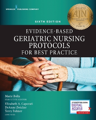 Evidence-Based Geriatric Nursing Protocols for Best Practice, Sixth Edition 6th New edition