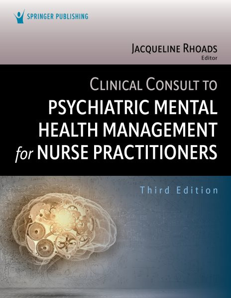 Clinical Consult to Psychiatric Mental Health Management for Nurse  Practitioners