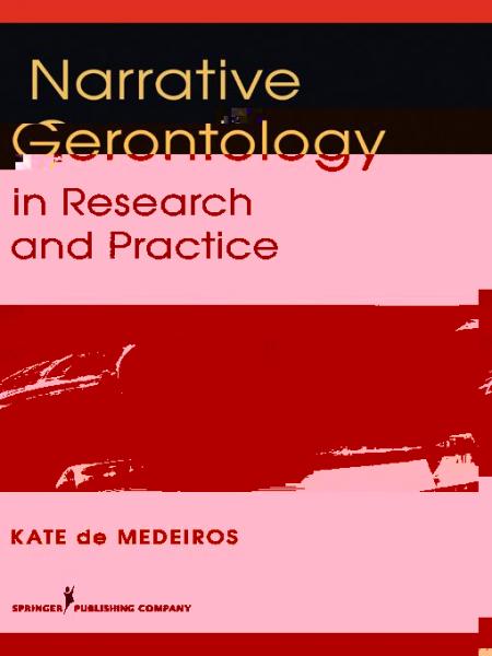 Narrative Gerontology in Research and Practice