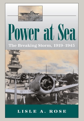 Power at Sea v. 2; Breaking Storm, 1919-1945