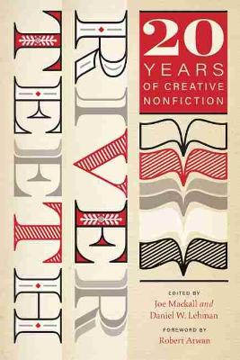 River Teeth: Twenty Years of Creative Nonfiction