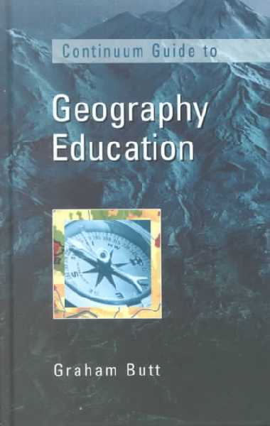 Continuum Guide to Geography Education