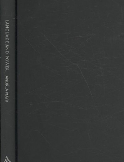 Language and Power: An Introduction to Institutional Discourse
