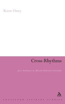Cross-Rhythms: Jazz Aesthetics in African-American Literature