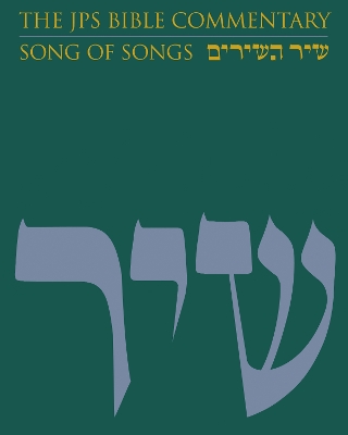JPS Bible Commentary: Song of Songs