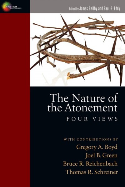 Nature of the Atonement: Four Views