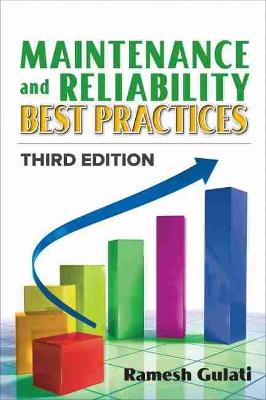 Maintenance and Reliability Best Practices 3rd edition