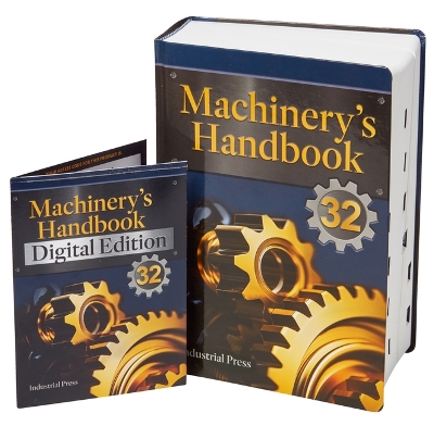 Machinery's Handbook & Digital Edition Combo: Large Print 32nd Thirty-Second ed.