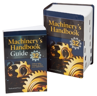 Machinery's Handbook & the Guide Combo: Toolbox 32nd Thirty-Second ed.