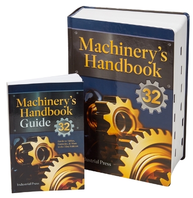 Machinery's Handbook & the Guide Combo: Large Print 32nd ed.