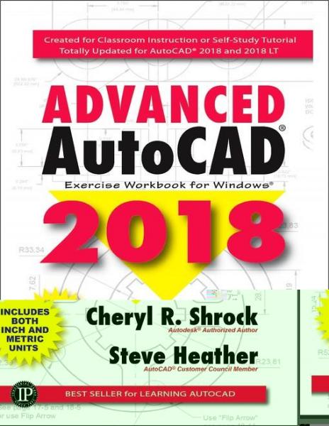 Advanced AutoCAD(R) 2018: Exercise Workbook