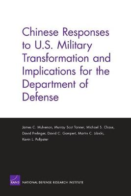 Chinese Responses to U.S. Military Transformation and Implications for the  Department of Defense 2005