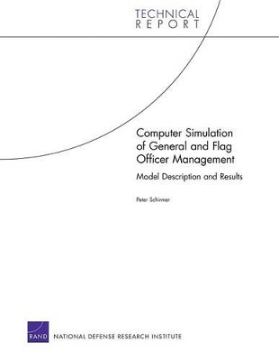 Computer Simulation of General and Flag Officer Management: Model Description and Results
