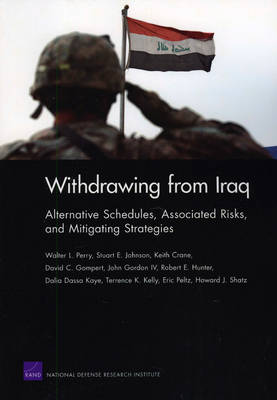 Withdrawing from Iraq: Alternative Schedules, Associated Risks, and Mitigating Strategies