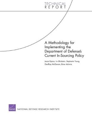 Methodology for Implementing the Department of Defense's Current in-Sourcing  Policy