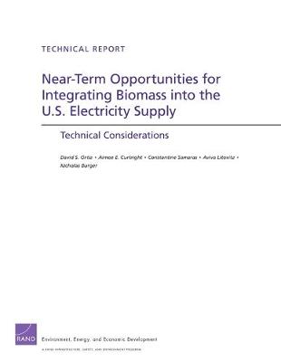 Near-Term Opportunities for Integrating Biomass into the U.S. Electricity  Supply: Technical Considerations