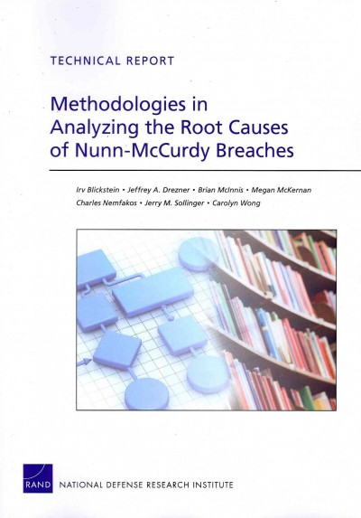 Methodologies in Analyzing the Root Causes of Nunn-Mccurdy Breaches