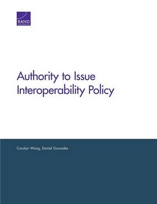 Authority to Issue Interoperability Policy