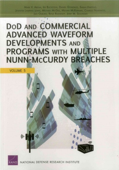 DOD and Commercial Advanced Waveform Developments and Programs with  Nunn-Mccurdy Breaches