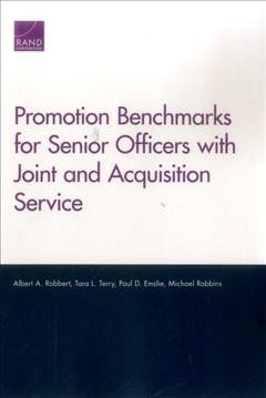 Promotion Benchmarks for Senior Officers with Joint and Acquisition Service