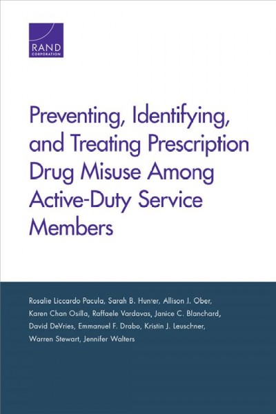 Preventing, Identifying, and Treating Prescription Drug Misuse Among  Active-Duty Service Members