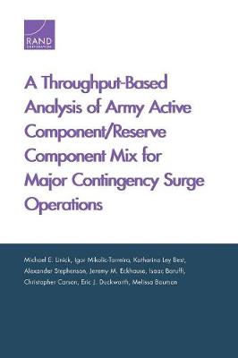 Throughput-Based Analysis of Army Active Component/Reserve Component Mix for  Major Contingency Surge Operations