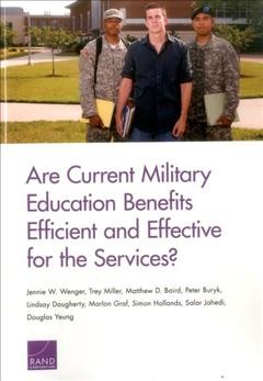 Are Current Military Education Benefits Efficient and Effective for the  Services?