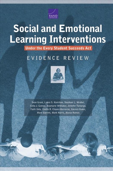 Social and Emotional Learning Interventions Under the Every Student Succeeds  ACT: Evidence Review