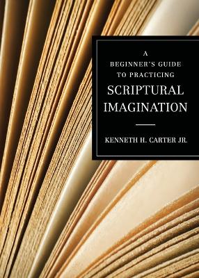 Beginner's Guide to Practicing Scriptural Imagination